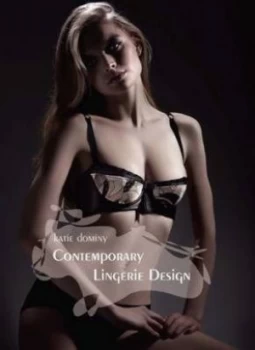Image of Contemporary Lingerie Design by Katie Dominy Hardback