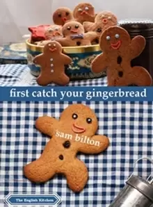 Image of First Catch Your Gingerbread