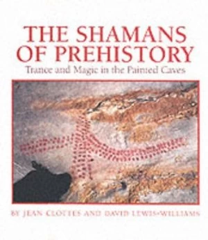 Image of The Shamans of Prehistory Hardback