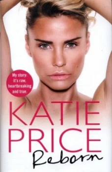 Image of Reborn by Katie Price Hardback