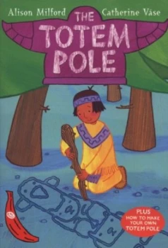Image of The Totem Pole by Alison Milford Book