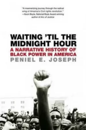 Image of Waiting til the midnight hour by Peniel E Joseph