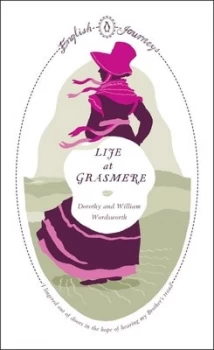 Image of Life at Grasmere by Dorothy Wordsworth Book