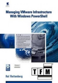 Image of Managing Vmware Infrastructure with Windows Powershell Tfm by Hal Rottenberg Paperback