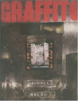 Image of Graffito by Michael Walsh Paperback