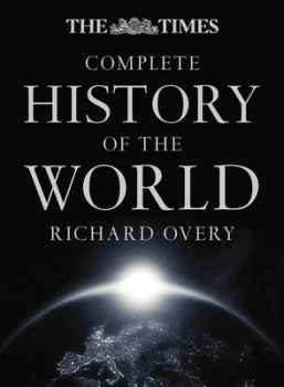 Image of The Times Complete History of the World by Richard Overy Hardback