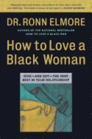 Image of how to love a Black woman give and get the very best in your relationship