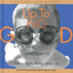 Image of up to no good the rascally things boys do