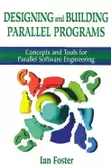 Image of designing and building parallel programs concepts and tools for parallel so