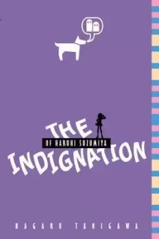 Image of The Indignation of Haruhi Suzumiya (light novel) by Nagaru Tanigawa