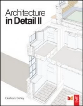 Image of Architecture in Detail Ii by Graham Bizley Book