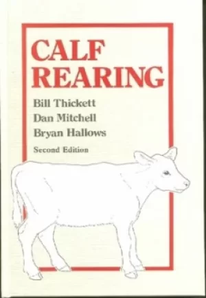 Image of Calf rearing by Bill Thickett