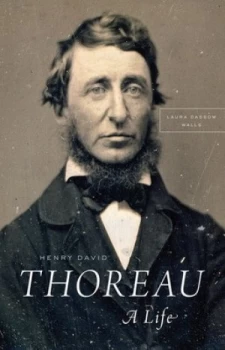 Image of Henry David Thoreau by Laura Dassow Walls Hardback