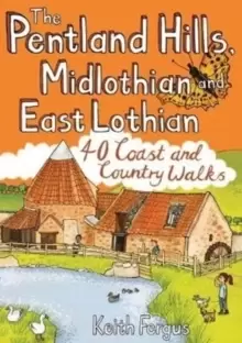 Image of The Pentland Hills, Midlothian and East Lothian : 40 Coast and Country Walks