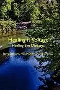 Image of healing is voltage healing eye diseases