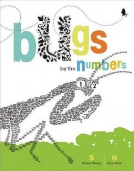 Image of Bugs by the Numbers by Sharon Werner Hardback