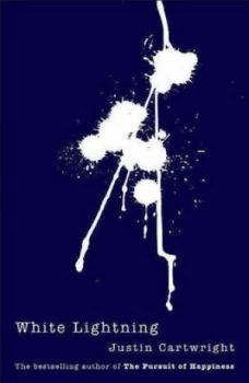 Image of White Lightning by Justin Cartwright Paperback