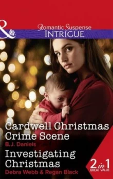 Image of Cardwell Christmas Crime Scene by B. J Daniels and Debra Webb Paperback