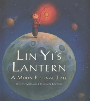 Image of Lin Yis Lantern by Brenda Williams and Benjamin Lacombe Paperback