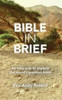 Image of Bible in Brief by Andy Roland Book