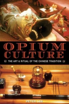 Image of Opium culture by Peter Lee