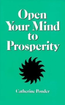 Image of Open Your Mind to Prosperity by Catherine Ponder Book