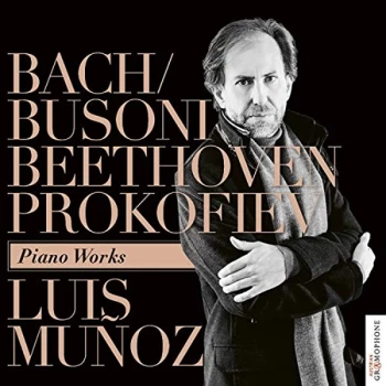 image of Luis Munoz - Bach/Busoni/Beethoven/Prokofiev: Piano Works CD