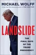 Image of landslide the final days of the trump presidency