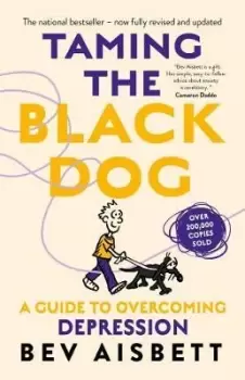 Image of Taming the Black Dog Revised Edition by Bev Aisbett