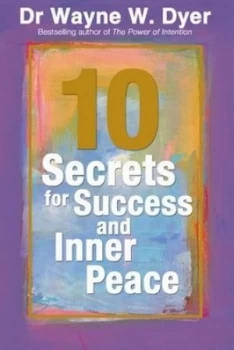 Image of 10 Secrets for Success and Inner Peace by Wayne W. Dyer Paperback
