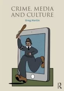 Image of Crime, Media and Culture
