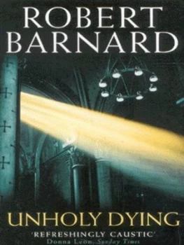 Image of Unholy Dying by Robert Barnard Book