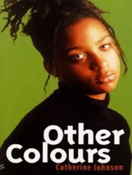 Image of Other colours by Catherine Johnson