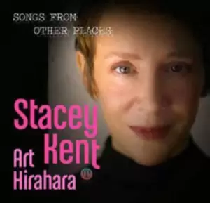 Image of Songs From Other Places - Stacey Kent (CD)