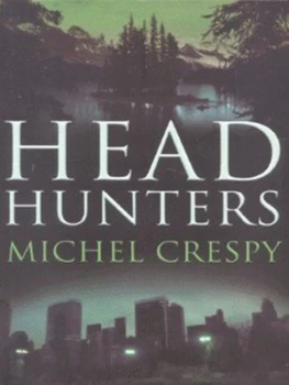 Image of Head Hunters by Michel Crespy Book