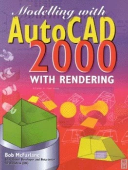 Image of Modelling with Autocad Release 2000 by Robert Mcfarlane Paperback