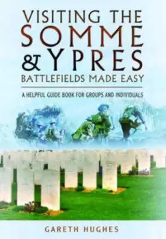 Image of Visiting the Somme and Ypres by Gareth Hughes