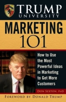 Image of Trump University Marketing 101 by Don Sexton Hardback