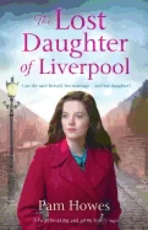 Image of lost daughter of liverpool a heartbreaking and gritty family saga