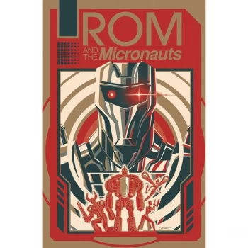 Image of Rom & The Micronauts