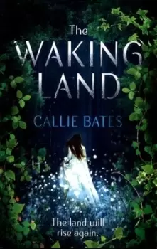 Image of The waking land - Callie Bates - Paperback - Used