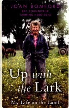 Image of Up with the Lark by Joan Bomford Hardback