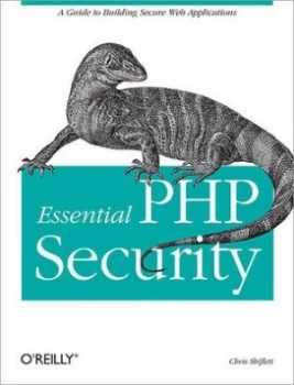 Image of Essential Php Security by Chris Shiflett Paperback