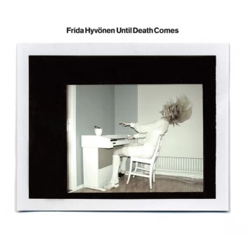 Image of Hyvonen, Frida - Until Death Comes Vinyl