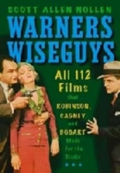 Image of Warners Wiseguys by Scott Allen Nollen Hardback