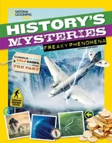Image of History's Mysteries: Freaky Phenomena : Curious Clues, Cold Cases, and Puzzles from the Past