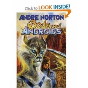 Image of Gods and Androids by Andre Norton (Book, 2004)