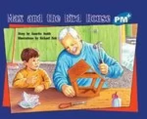 Image of PM Blue: Max and the Bird House (PM Plus Storybooks) Level 11