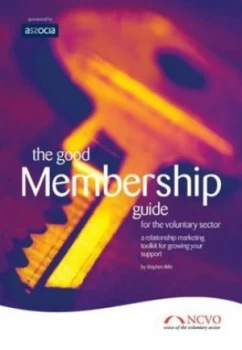 Image of The Good Membership Guide for the Voluntary Sector by Stephen Iliffe Paperback