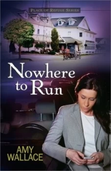 Image of Nowhere to Run by Amy Wallace Book